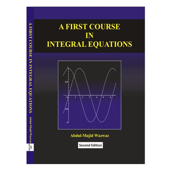 A First Course in Integral Equations