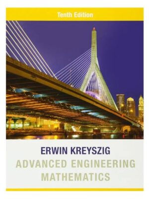 Advanced Engineering Mathematics 10th Edition by Erwin Kreyszig