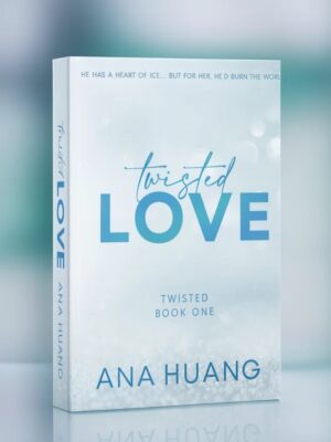 Twisted Love by Ana Huang